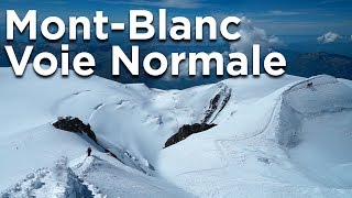 2 Antoine Dénériaz Voie Normale du MontBlanc Refuge du Goûter sommet montagne alpinisme [upl. by Jehiah971]