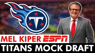 Mel Kiper’s 2024 NFL Mock Draft Tennessee Titans 1stRoundPick Options  Titans Draft Rumors [upl. by Lac]