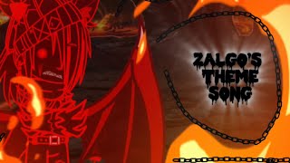 Zalgo’s Theme Song My Way [upl. by Sonitnatsnok]