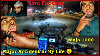 Met With An Major Accident 😞  Our Ninja 1000 Crashed 💔  Disturbing Footage 😣  Enowaytion Plus [upl. by Nora408]