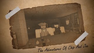 The Adventures Of Chip And Joe  ROBLOX Northwind [upl. by Neelehtak647]