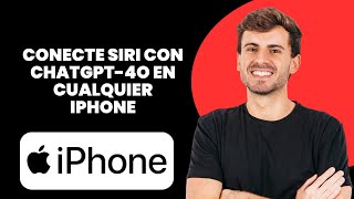 Cómo Conectar Siri con ChatGPT4 en Cualquier iPhone Guía Fácil [upl. by Aiden326]