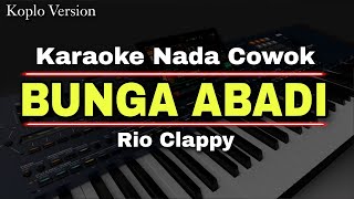 BUNGA ABADI  KARAOKE DANGDUT KOPLO NADA COWOK [upl. by Jordison]