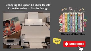 Changing the Epson  ET 8550 from Inkjet to DTF  The Entire Process Documented [upl. by Mohun]