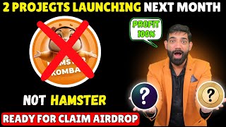 2 Mining Project Launching in Next Month  Top Mining Program App  Hamster Kombat TapSwap MemeFi [upl. by Ribaudo]