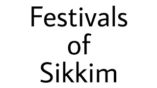 festivals of Sikkim  Sikkim  Sikkim festival  Sikkim project  Sikkim file  Sikkim assignment [upl. by Eilrac]