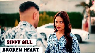 Gabru Bhi Ohi Aa Te Ohi Ankh Naar di Sippy Gill \\ Lyrical video Punjabi song \\ Broken Heart Lyrics [upl. by Sly]