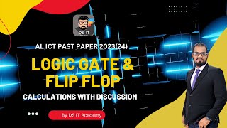 AL ICT Paper Discussion 20232024  Logic Gate  Essay Paper [upl. by Yneffit]