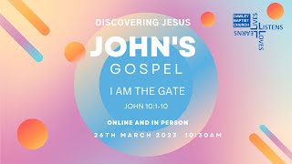 Discovering Jesus  Johns Gospel  I am the Gate [upl. by Eecrad137]