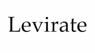 How to Pronounce Levirate [upl. by Melisse1]