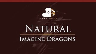 Imagine Dragons  Natural  HIGHER Key Piano Karaoke  Sing Along [upl. by Pironi]