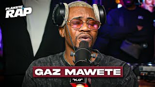 Gaz Mawete  KO PlanèteRap [upl. by Eolcin423]