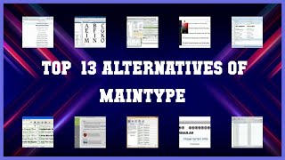 MainType  Top 13 Alternatives of MainType [upl. by Tavish553]