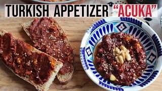 Turkish Appetizer ACUKA  Muhammara  Gourmeturca [upl. by Maite658]