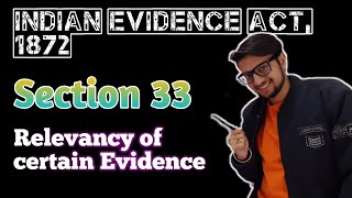 Section 33 of the Indian Evidence Act 1872 [upl. by Euv]