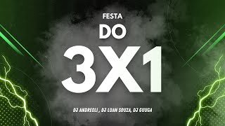 DJ GUUGA  3 X 1  DJ ANDREOLI  DJ LUAN SOUSA [upl. by Cline]