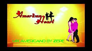 Enganchado Americano Mix By Zepe [upl. by Eenerb]