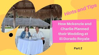 POV on how we Planned a wedding at El Dorado Royale destinationwedding destinationweddingplanning [upl. by Bartolemo]