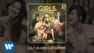 Lily Allen  L8 CMMR Official Audio Girls Soundtrack Vol 2 [upl. by Ike186]