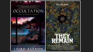 Laird Barron amp Philip Gelatt on OCCULTATION and the film THEY REMAIN [upl. by Yank414]