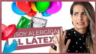 Mi alergia al Látex [upl. by Sumer412]