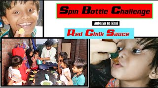 spin bottle challenge part 1  anabiya ne khai CHILI SAUCE  spinner  indian family [upl. by Malaspina843]