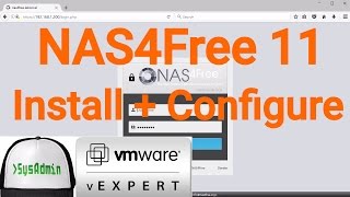 NAS4Free 11 Storage Installation amp Configuration  Overview on VMware Workstation 2017 [upl. by Notxed]