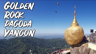 Kyaiktiyo  the GRAVITY DEFYING Golden Rock Pagoda  Myanmar Travel Guide  What to do in Yangon [upl. by Nyvar]