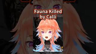 Fauna Killed by Calli【Takanashi Kiara】【Ceres Fauna】【Mori Calliope】【Hololive中英字幕精華】 [upl. by Tacita]