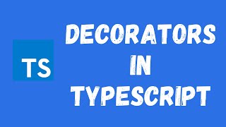 54 Introduction to Decorators Create a First Class Decorator in the TypeScript [upl. by Baker]