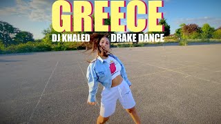 GREECE DJ Khaled ft Drake Dance Choreography [upl. by Immas816]