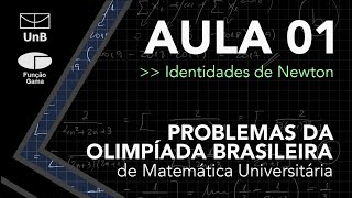 Identidades de Newton  Problemas da Olimpíada Brasileira de Matemática Universitária 1a Fase [upl. by Waly]