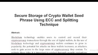 Secure Storage of Crypto Wallet Seed Phrase Using ECC and Splitting Technique [upl. by Nahgen]