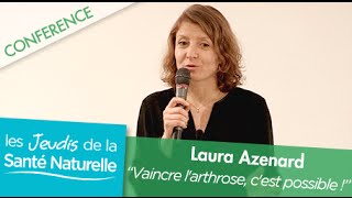 Laura Azenard  Vaincre larthrose cest possible [upl. by Trebor957]