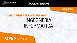 Ingegneria Informatica  Gli studenti raccontano Laurea Triennale [upl. by Lavelle802]