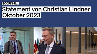 OktoberTreffen des ECOFINRats – Statement von Christian Lindner [upl. by Kcirdled]