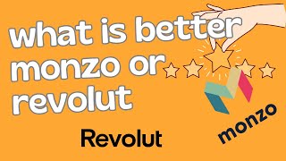 What is better Monzo or Revolut My honest opinion 2024 [upl. by Ulrica]