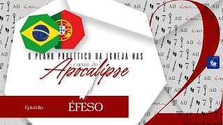 02 Éfeso  SÉRIE🇧🇷 O plano profético da Igreja nas 7 cartas do Apocalipse  Igreja Cristã Maranata [upl. by Bennett314]