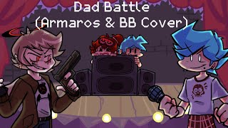 FNF  Dad Battle but Armaros and Big Brother sings it [upl. by Wendelina]