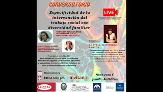 Conversatorio especificidad de la intervención del Trabajo social con diversidad familiar [upl. by Zurciram]