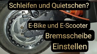 Bremsscheibe einstellen EScooterEBike Quietschen und Schleifen beseitigen [upl. by Iaria]