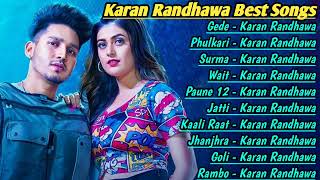 Karan Randhawa All Song 2021 Karan Randhawa Jukebox Karan Randhawa Non Stop Hits  Top Punjabi Mp3 [upl. by Spancake265]