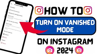 How to turn on Vanished mode on Instagram 2024How to turn on Vanished mode on Insta on Android 2024 [upl. by Annaek]