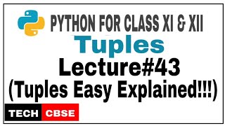 Tuples in Python Class 11 cbse  Tuples in Python  Class XI cbse  IP  Computer Science [upl. by Aisilef]