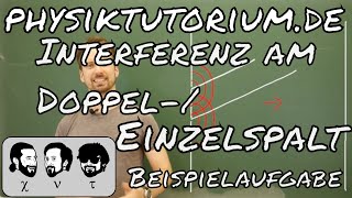 Physiktutorium Interferenz am DoppelEinzelspalt  Beispielaufgabe [upl. by Meill]