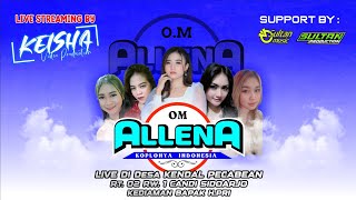 LIVE STREAMING OM ALLENA Live Candi  Sidoarjo SULTANaudio [upl. by Tsenre]