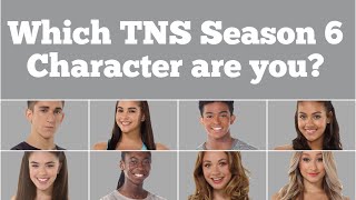 Which TNS Season 6 character are you  TNSEDITS [upl. by Uda]