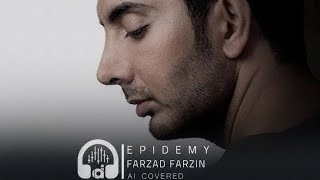 Farzad Farzin  Epidemy [upl. by Karlyn487]