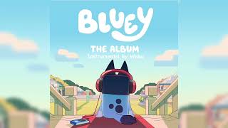 Bluey The Album  The Weekend Instrumental [upl. by Anazus688]