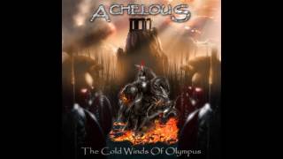 Achelous  The Cold Winds of Olympus EP 2015 [upl. by Avalsorim]